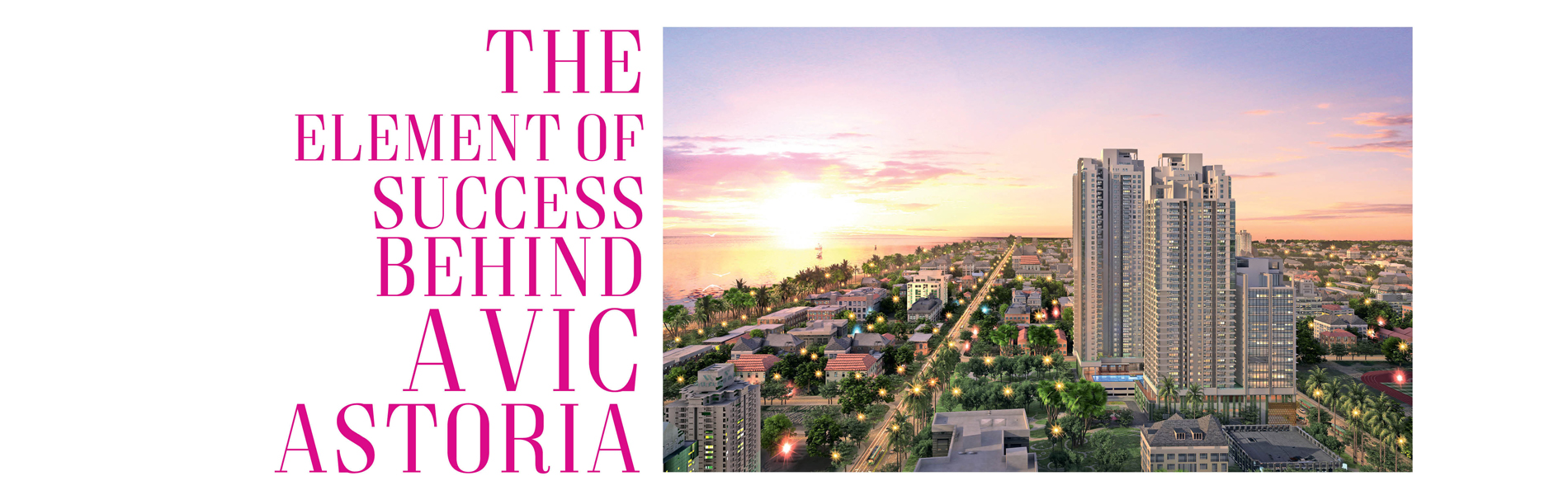 The element of success behind AVIC Astoria